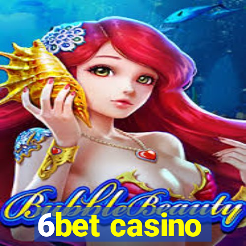 6bet casino